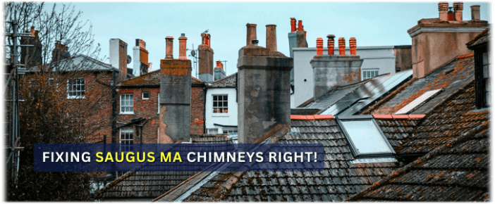 Chimney Repair Saugus MA